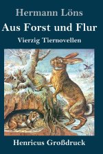 Aus Forst und Flur (Großdruck)