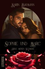 Sophie und Marc - Heile meinen Schmerz