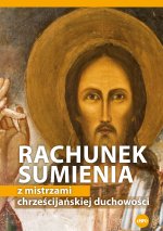 Rachunek sumienia z mistrzami chrześcijańskiej duchowości