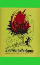 Der Wacholderbaum und andere Märchen von Ludwig Bechstein