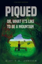Piqued