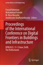 Proceedings of the International Conference on Digital Frontiers in Buildings and Infrastructure
