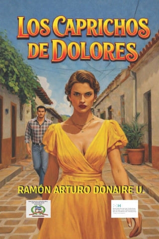 Los caprichos de Dolores