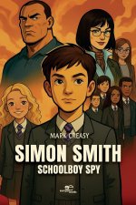 Simon Smith - Schoolboy Spy
