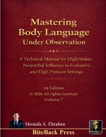 Mastering Body Language under Observation