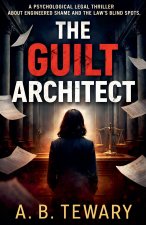 The Guilt Architect