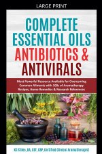 Complete Essential Oil Antibiotics & Antivirals