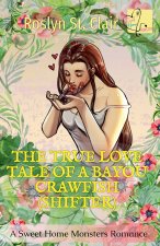 The True Love Tale of a Bayou Crawfish (Shifter)