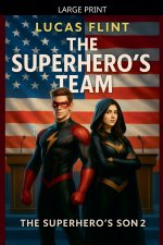 The Superhero's Team