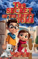 The Secret of the Empty Tomb