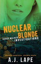 Nuclear Blonde