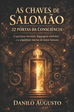 AS CHAVES DE SALOMÃO - 22 PORTAS DA CONSCIÊNCIA