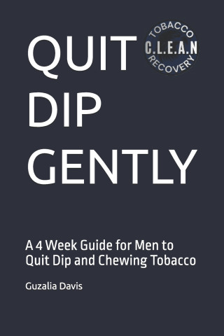 QUIT DIP GENTLY