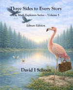 Three Sides to Every Story