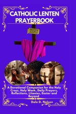 CATHOLIC LENTEN PRAYERBOOK