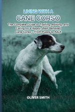 Living with a Cane Corso