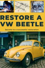 RESTORE A VW BEETLE