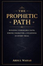 The Prophetic Path
