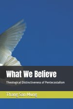 What We Believe