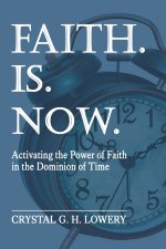 Faith. Is. Now