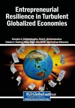 Entrepreneurial Resilience in Turbulent Globalized Economies