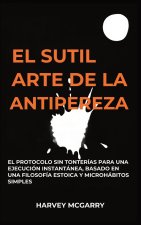 El Sutil Arte De La Lucha Contra La Pereza
