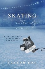Skating on the Edge
