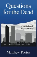 Questions for the Dead
