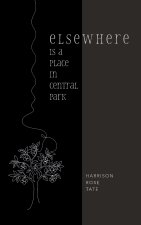 Elsewhere is a Place in Central Park