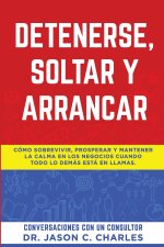 Detenerse, Soltar y Arrancar