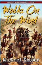 Walks On The Wind