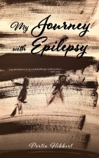 My Journey with Epilepsy
