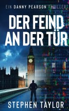 Der Feind an der Tür