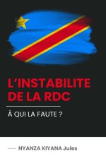 L'INSTABILITE DE LA RDC