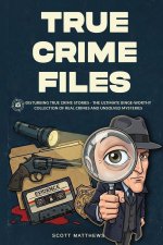 True Crime Files