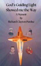 God's Guiding Light Showed Me the Way