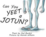 Can you Yeet a Jotun?