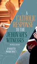 A Catholic Response to the Jehovah's Witnesses
