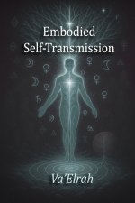 Embodied Self-Transmission