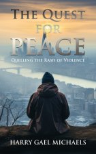 The Quest for Peace