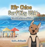 K9r Chloe, Surf City USA®