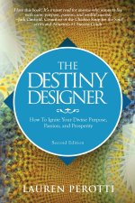 The Destiny Designer Second Edition