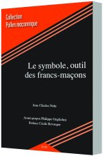 LE SYMBOLE, OUTIL DES FRANCS-MAÇONS