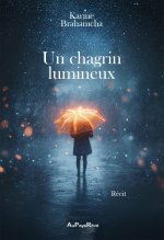 Un chagrin lumineux