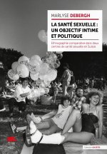 La santé sexuelle : un objectif intime et politique