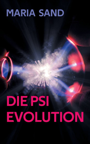 Die Psi Evolution