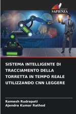 SISTEMA INTELLIGENTE DI TRACCIAMENTO DELLA TORRETTA IN TEMPO REALE UTILIZZANDO CNN LEGGERE