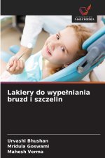 Lakiery do wypełniania bruzd i szczelin