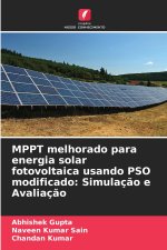 MPPT melhorado para energia solar fotovoltaica usando PSO modificado