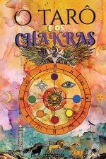 O Tarô e os Chakras
